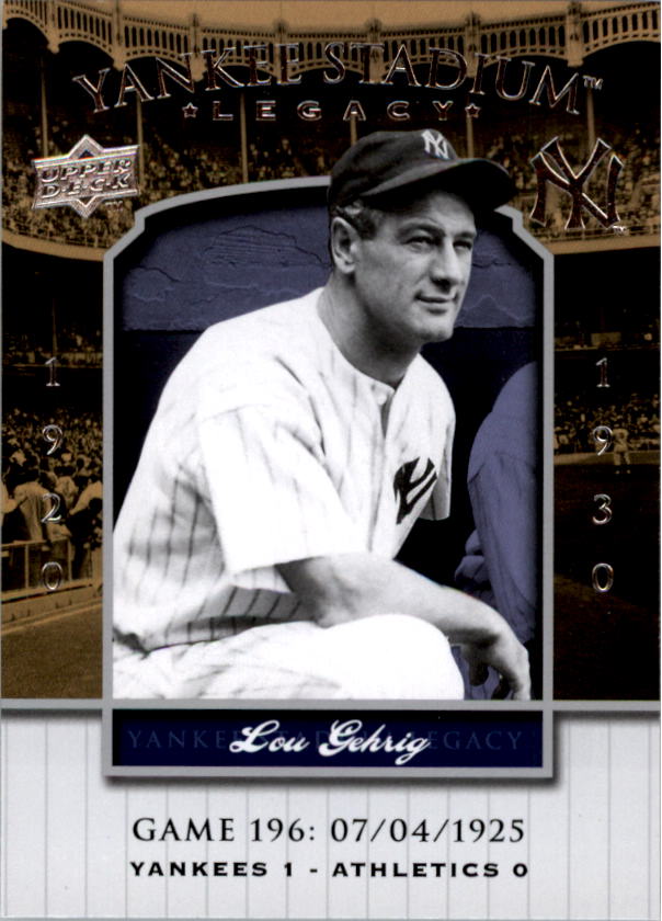2008 Upper Deck Yankee Stadium Legacy Collection #196 Lou Gehrig