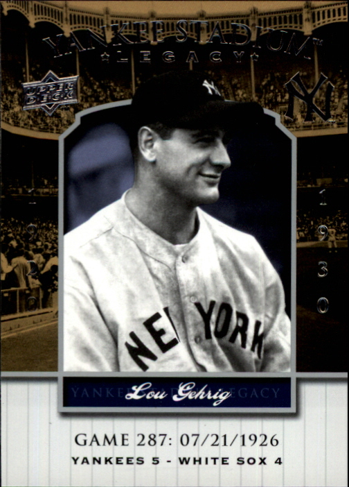 2008 Upper Deck Yankee Stadium Legacy Collection #287 Lou Gehrig