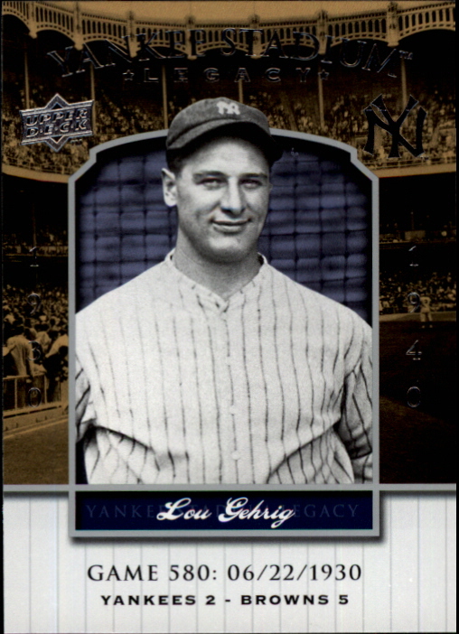 2008 Upper Deck Yankee Stadium Legacy Collection #580 Lou Gehrig