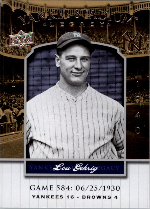 2008 Upper Deck Yankee Stadium Legacy Collection #584 Lou Gehrig