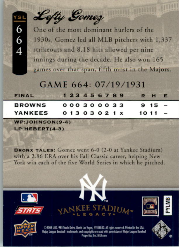 2008 Upper Deck Yankee Stadium Legacy Collection #664 Lefty Gomez back image