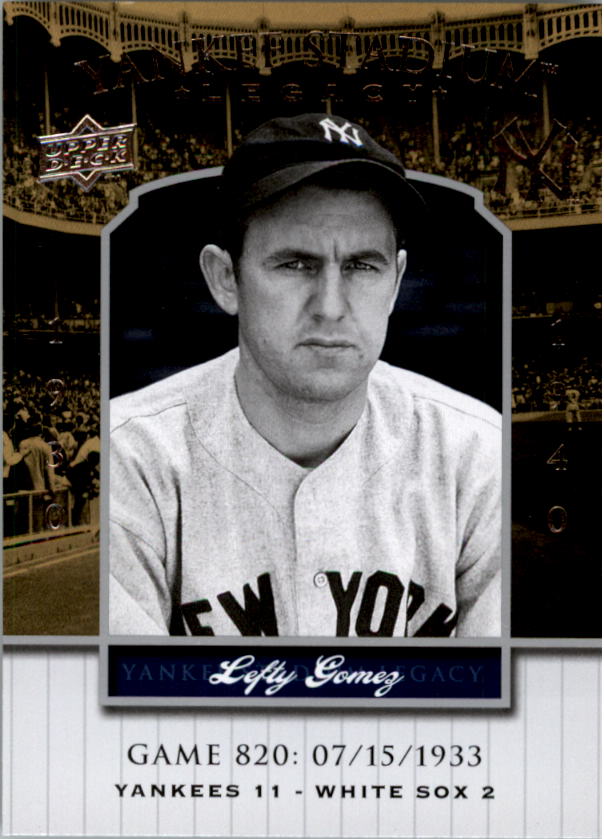 2008 Upper Deck Yankee Stadium Legacy Collection #820 Lefty Gomez