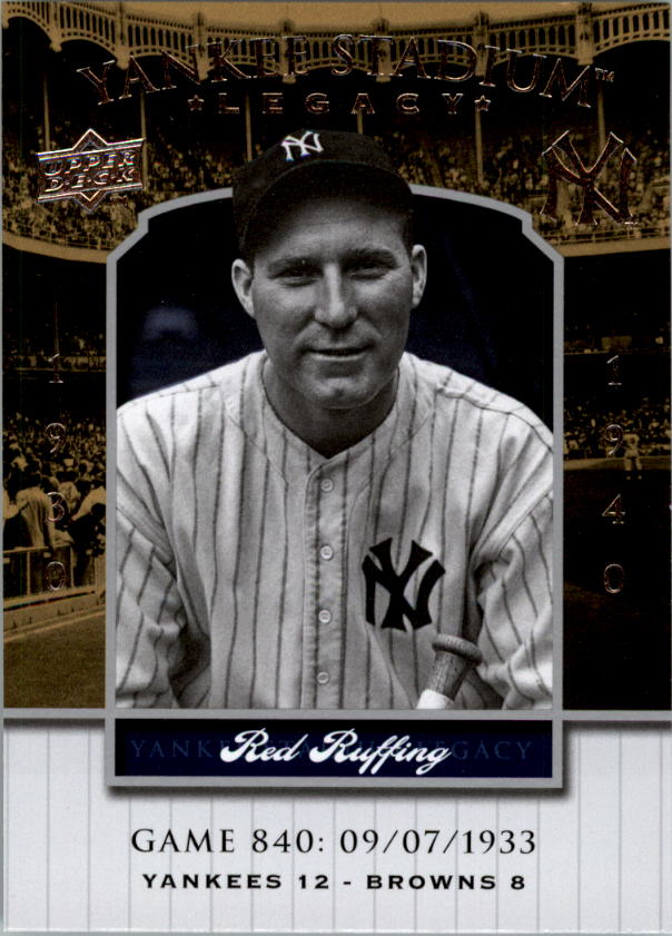 2008 Upper Deck Yankee Stadium Legacy Collection #840 Red Ruffing