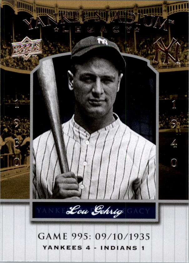 2008 Upper Deck Yankee Stadium Legacy Collection #995 Lou Gehrig