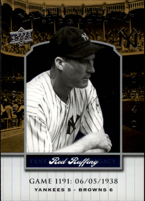 2008 Upper Deck Yankee Stadium Legacy Collection #1191 Red Ruffing