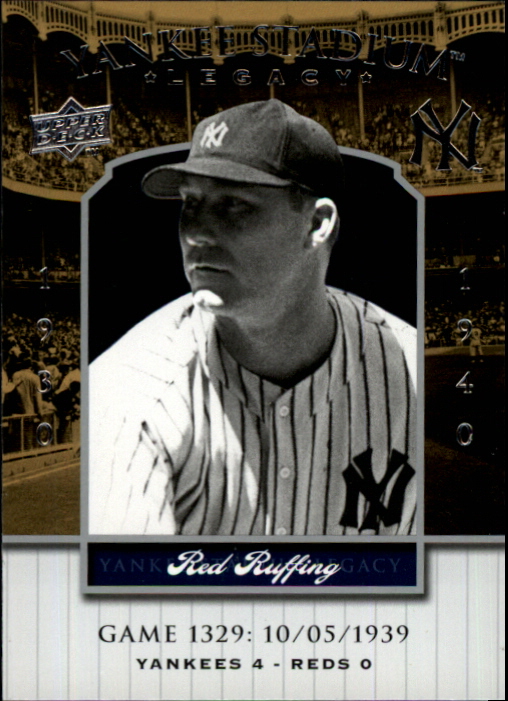 2008 Upper Deck Yankee Stadium Legacy Collection #1329 Red Ruffing