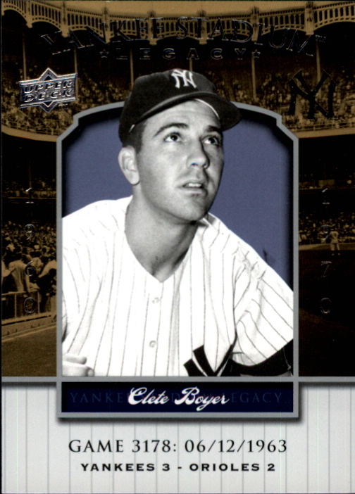 2008 Upper Deck Yankee Stadium Legacy Collection #3178 Clete Boyer