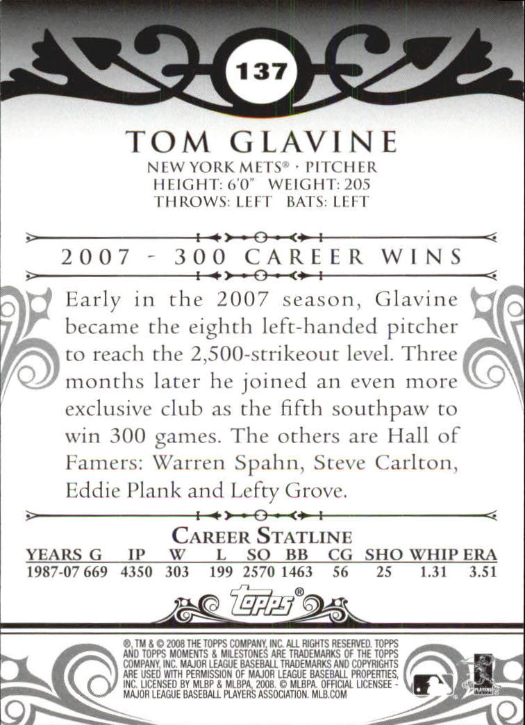 2008 Topps Moments and Milestones #137-283 Tom Glavine back image