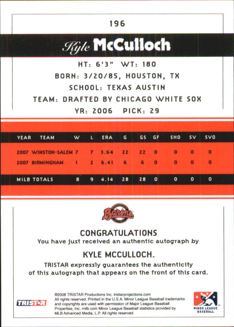 2008 TRISTAR PROjections Autographs #196 Kyle McCulloch back image
