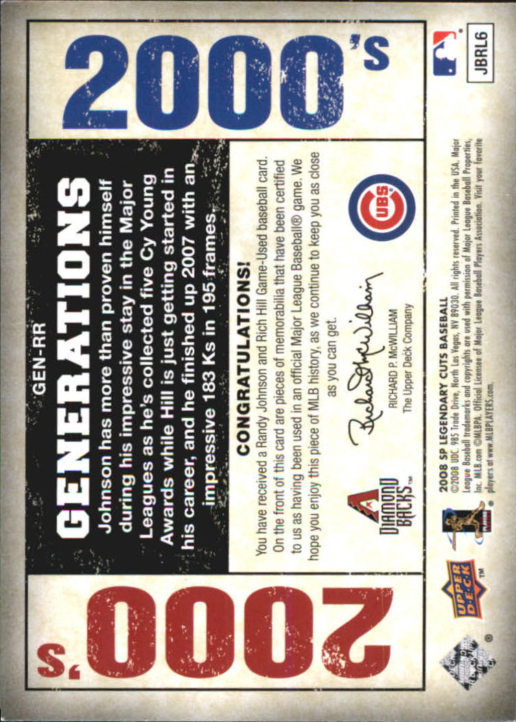 2008 SP Legendary Cuts Generations Dual Memorabilia #RR Randy Johnson/Rich Hill back image