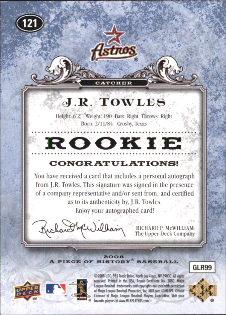 2008 UD A Piece of History Rookie Autographs Blue #121 J.R. Towles/50 back image