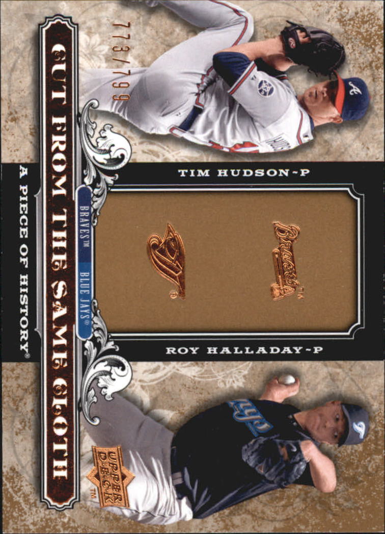 2008 UD A Piece of History Cut From the Same Cloth #TR Roy Halladay/Tim Hudson