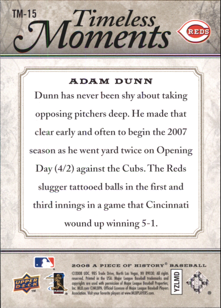 2008 UD A Piece of History Timeless Moments #15 Adam Dunn back image