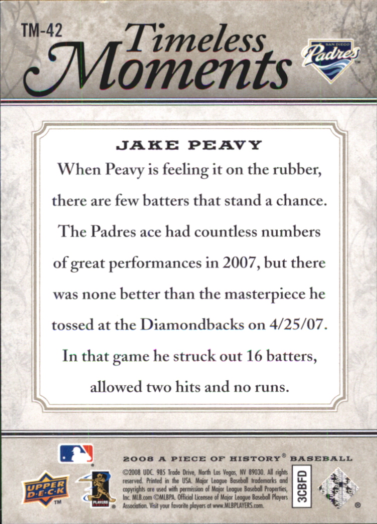 2008 UD A Piece of History Timeless Moments #42 Jake Peavy back image