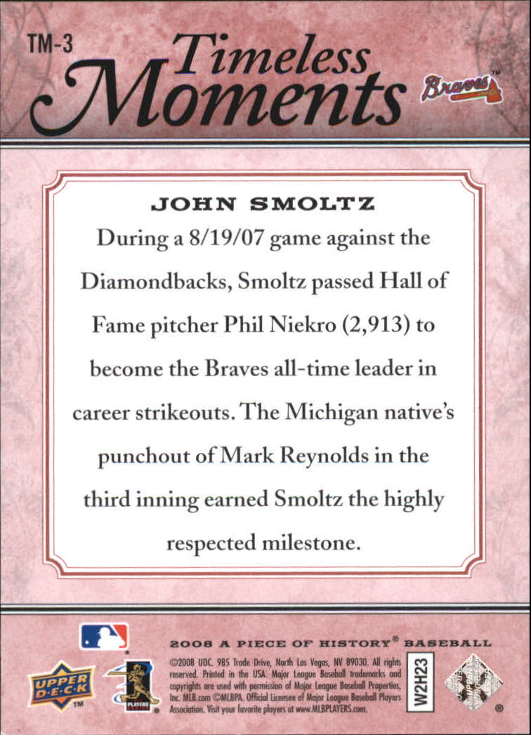 2008 UD A Piece of History Timeless Moments Red #3 John Smoltz back image