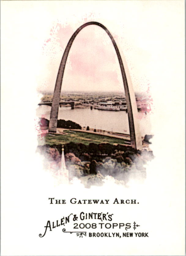 2008 Topps Allen and Ginter #122 The Gateway Arch