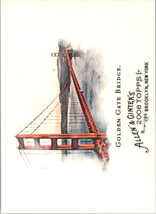 2008 Topps Allen and Ginter #128 Golden Gate Bridge