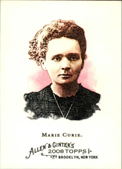 2008 Topps Allen and Ginter #167 Marie Curie