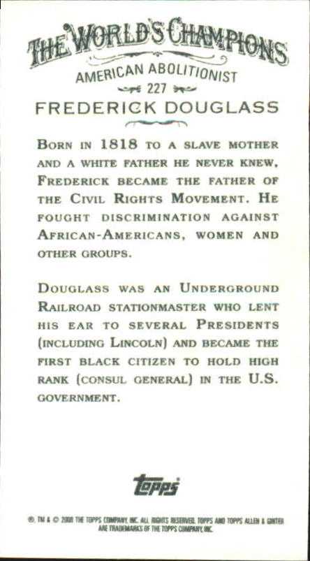 2008 Topps Allen and Ginter Mini #227 Frederick Douglass back image
