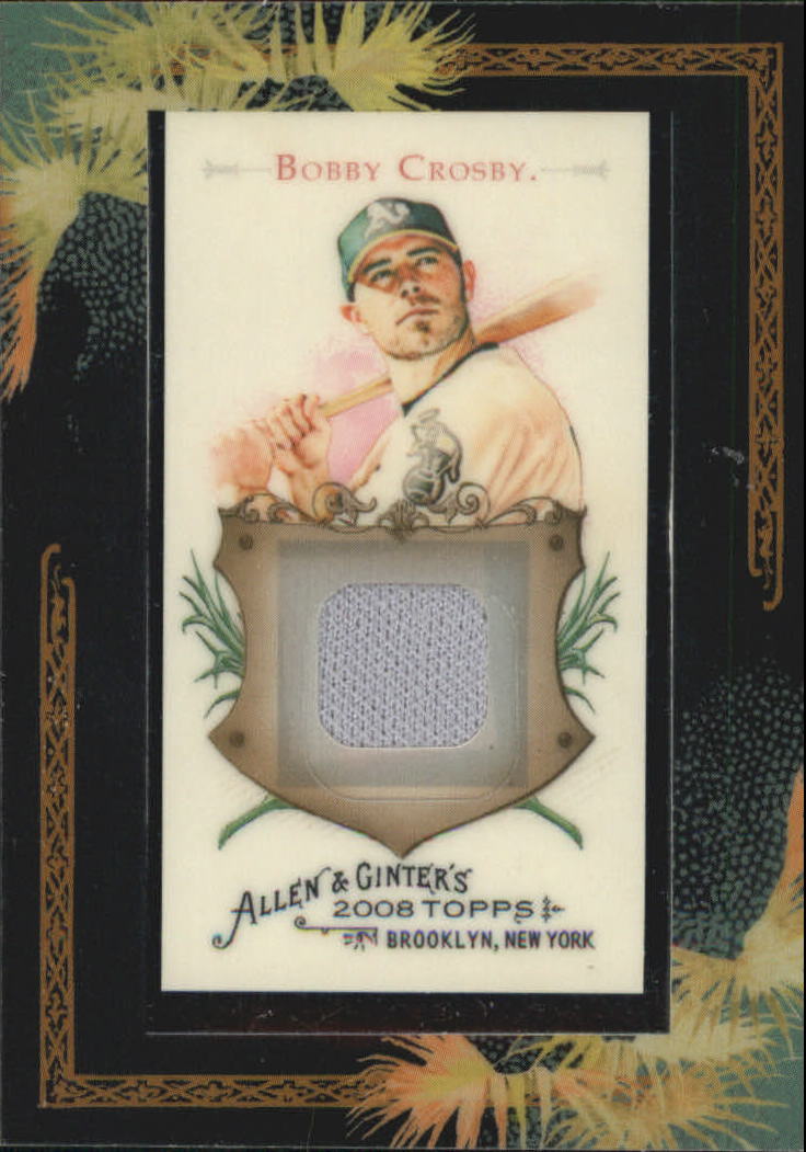 2008 Topps Allen and Ginter Relics #BC Bobby Crosby Jsy C