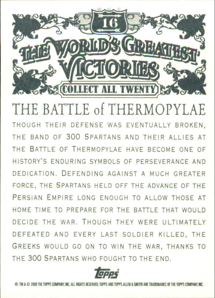 2008 Topps Allen and Ginter World's Greatest Victories #WGV16 The Battle of Thermopylae back image