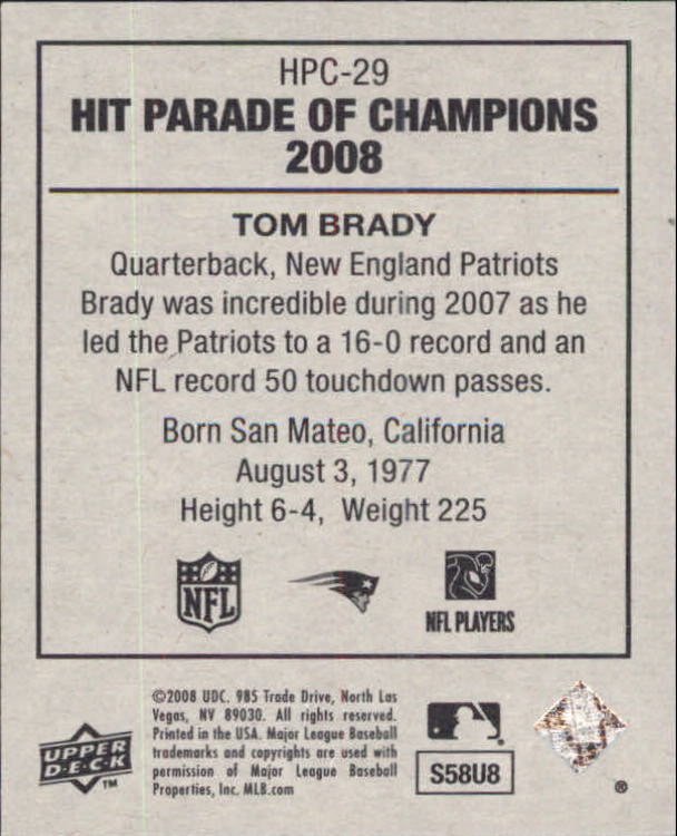 2008 Upper Deck Goudey Hit Parade of Champions #HPC29 Tom Brady back image