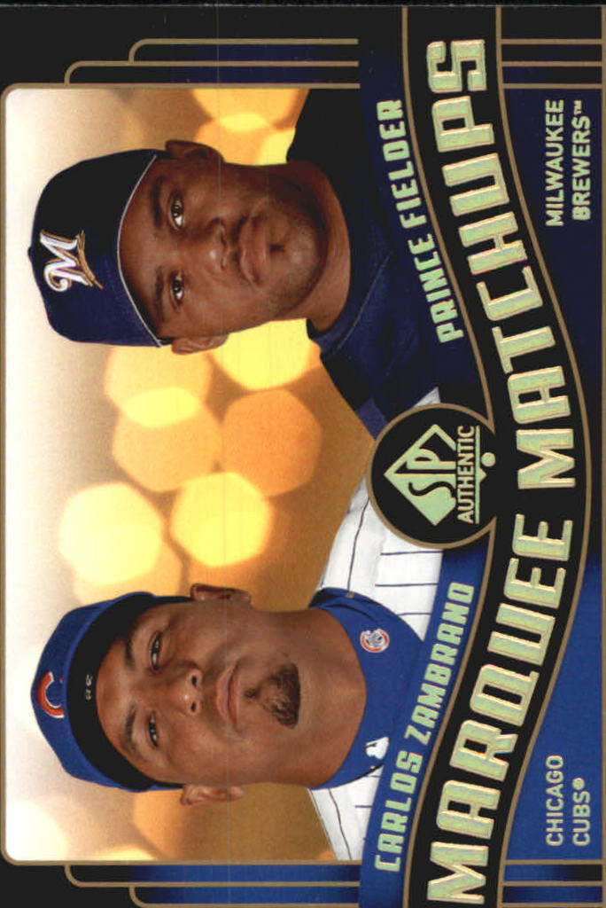 2008 SP Authentic Marquee Matchups #MM38 Carlos Zambrano/Prince Fielder