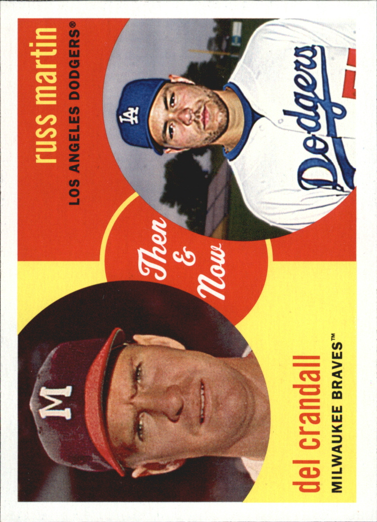 2008 Topps Heritage High Numbers Then and Now #TN6 Del Crandall/Russ Martin