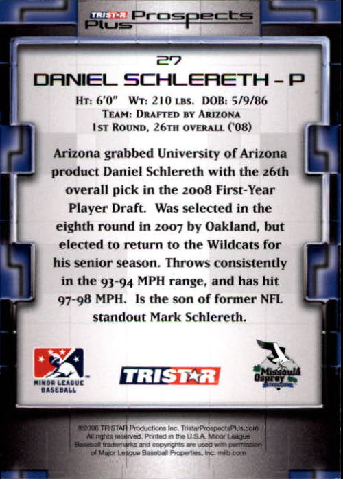 2008 TRISTAR Prospects Plus #27 Daniel Schlereth PD back image