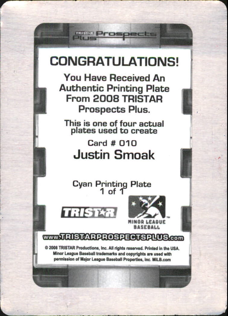 2008 TRISTAR Prospects Plus Printing Plates Cyan #10 Justin Smoak back image