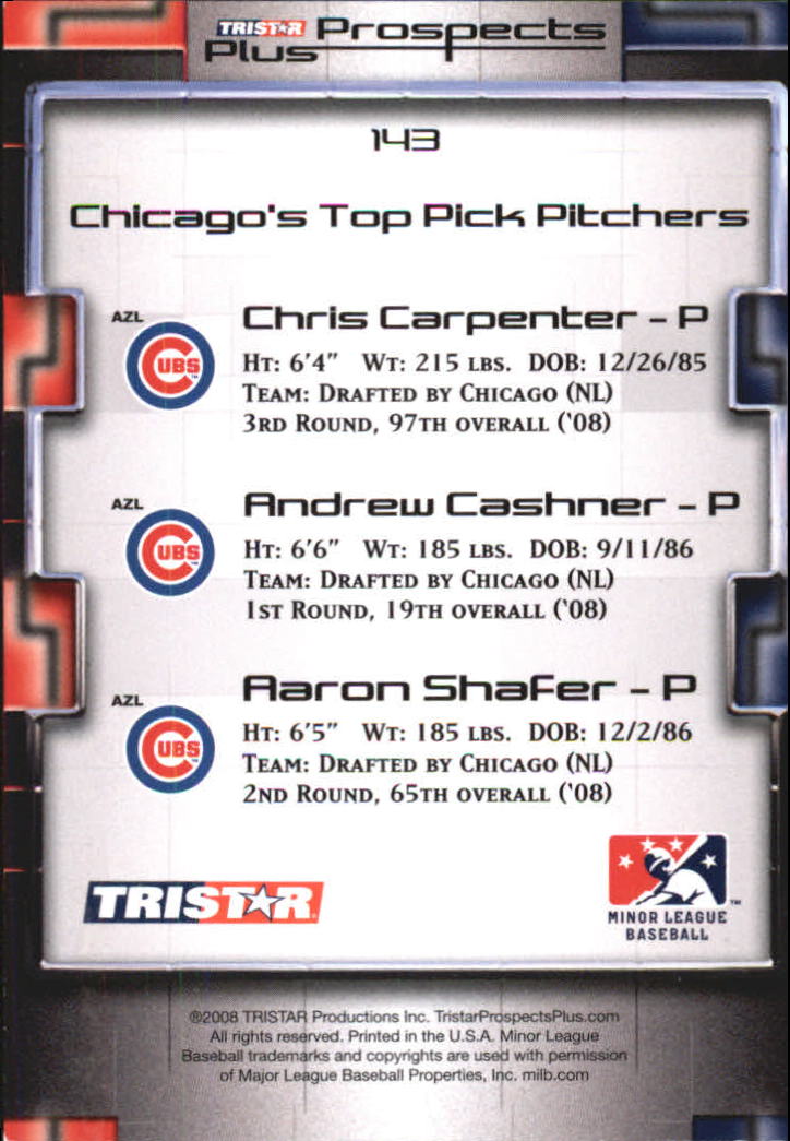 2008 TRISTAR Prospects Plus Green #143 Andrew Cashner/Aaron Shafer/Chris Carpenter back image