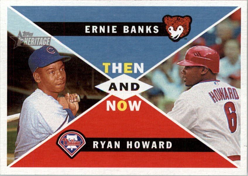 2009 Topps Heritage Then and Now #TN2 Ernie Banks/Ryan Howard
