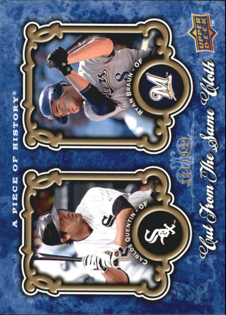 2009 UD A Piece of History Cut From The Same Cloth #CSCQB Carlos Quentin/Ryan Braun