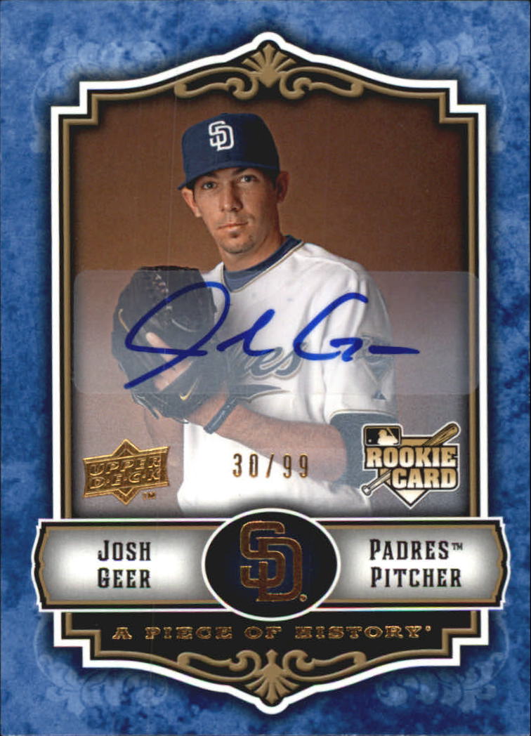 2009 UD A Piece of History Rookie Autographs Blue #118 Josh Geer