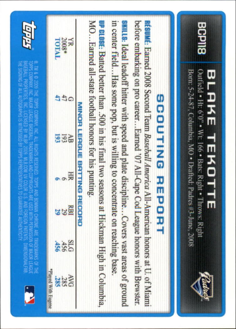 2009 Bowman Chrome Prospects #BCP118 Blake Tekotte AU back image