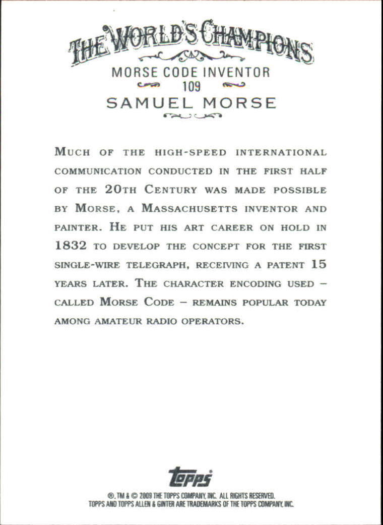 2009 Topps Allen and Ginter #109 Samuel Morse back image