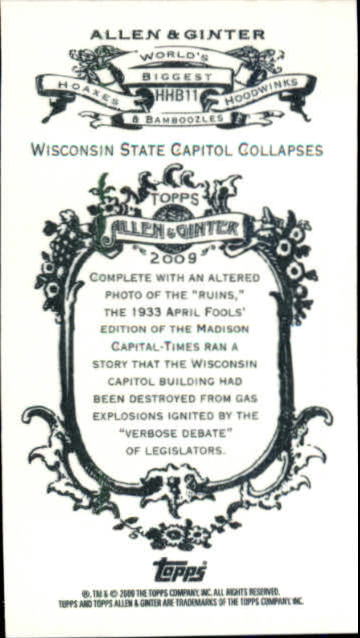 2009 Topps Allen and Ginter Mini World's Biggest Hoaxes #HHB11 Wisconsin State Capitol Collapses back image