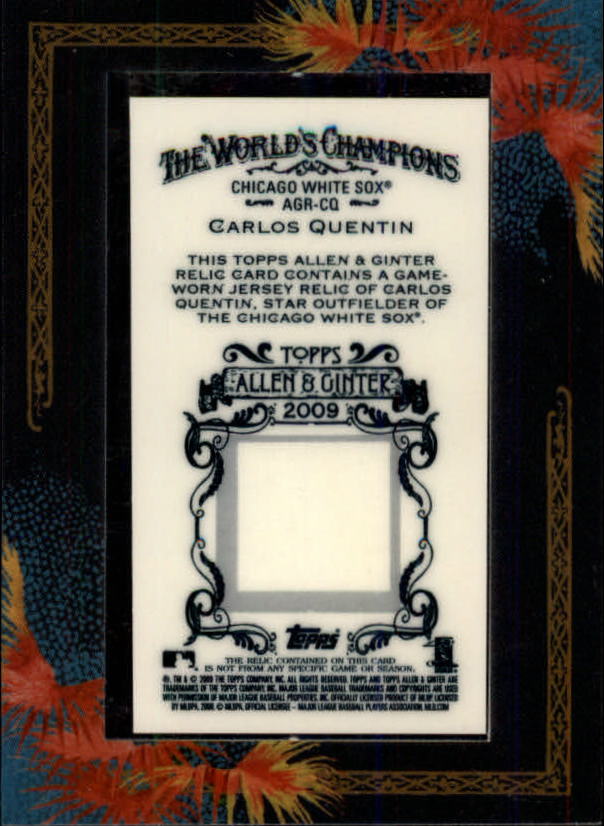 2009 Topps Allen and Ginter Relics #CQ Carlos Quentin Jsy D back image