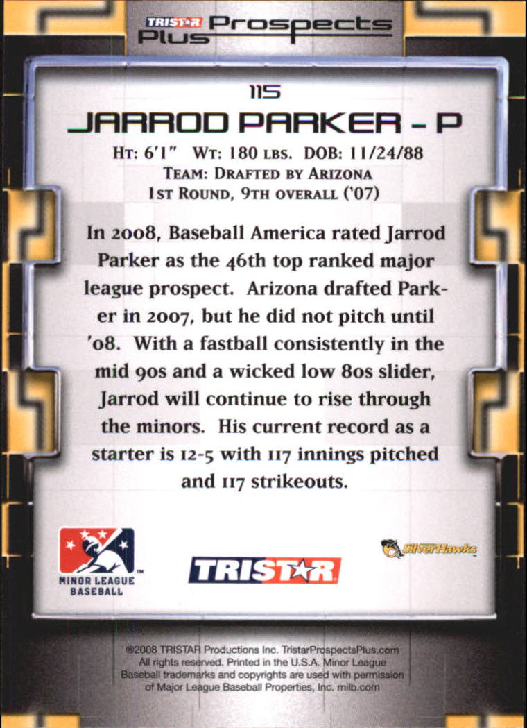 2008 TRISTAR Prospects Plus Retail #115 Jarrod Parker PD back image