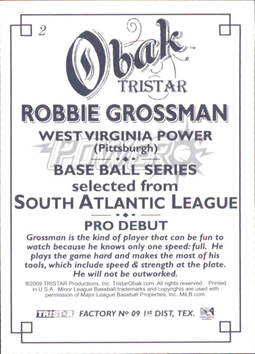 2009 TRISTAR Obak #2 Robbie Grossman PD back image