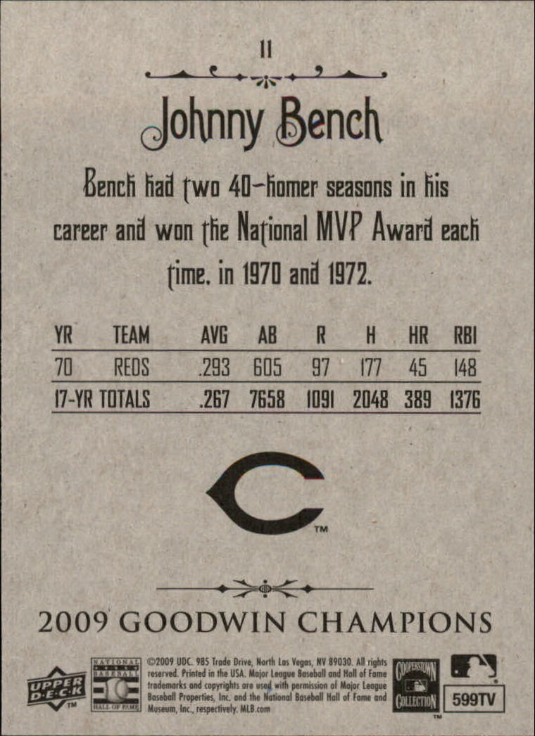 2009 Upper Deck Goodwin Champions #11 Johnny Bench back image