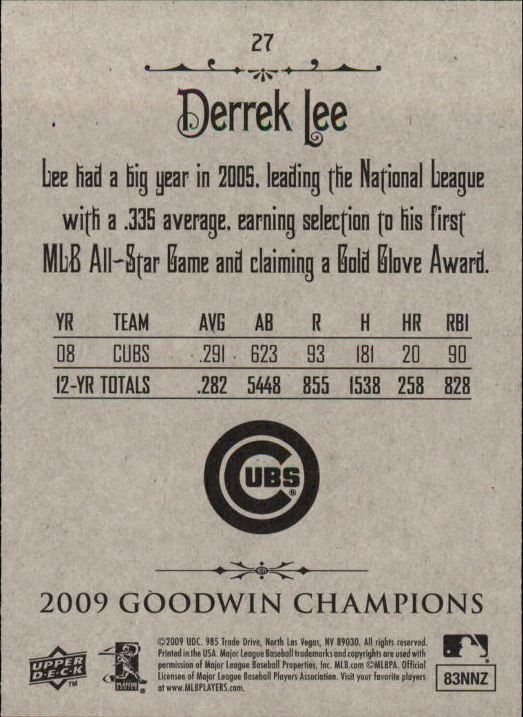 2009 Upper Deck Goodwin Champions #27 Derrek Lee back image
