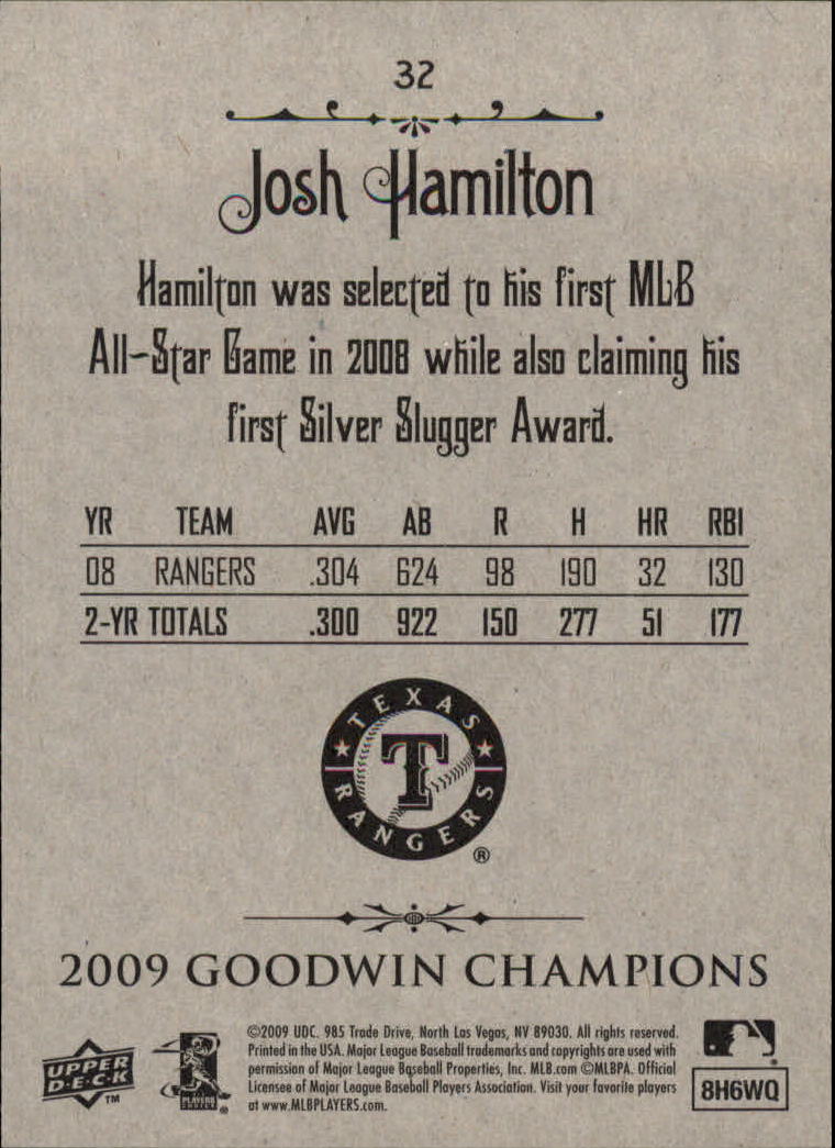 2009 Upper Deck Goodwin Champions #32 Josh Hamilton back image