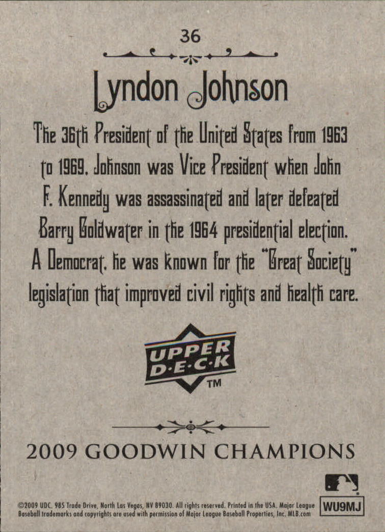 2009 Upper Deck Goodwin Champions #36 Lyndon Johnson back image