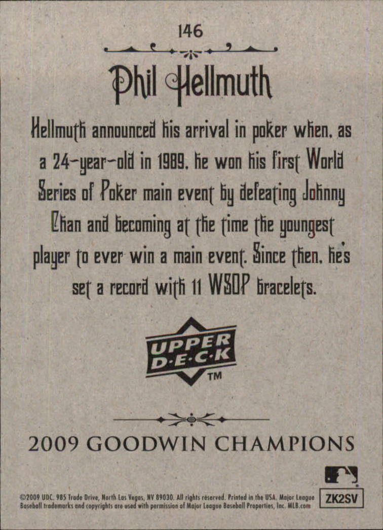2009 Upper Deck Goodwin Champions #146 Phil Hellmuth back image