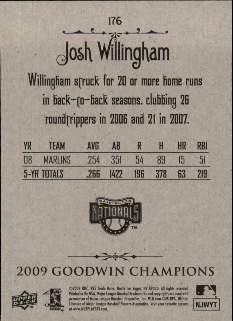 2009 Upper Deck Goodwin Champions #176 Josh Willingham SP back image