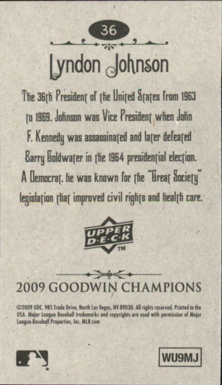 2009 Upper Deck Goodwin Champions Mini #36 Lyndon Johnson back image