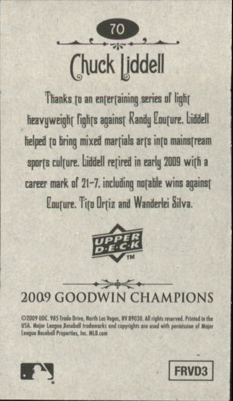 2009 Upper Deck Goodwin Champions Mini #70 Chuck Liddell back image