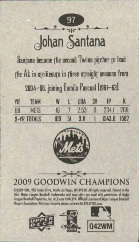 2009 Upper Deck Goodwin Champions Mini #97 Johan Santana back image