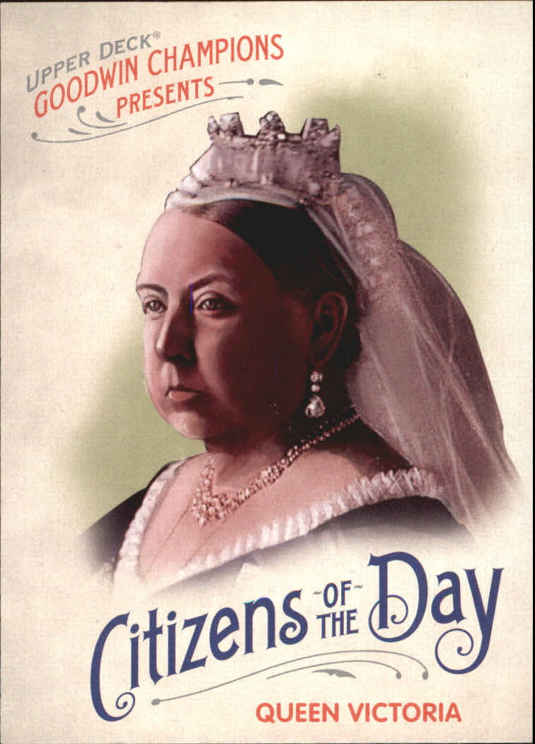 2009 Upper Deck Goodwin Champions Citizens of the Day #CD14 Queen Victoria